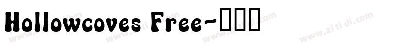 Hollowcoves Free字体转换